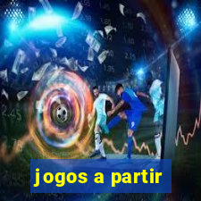 jogos a partir