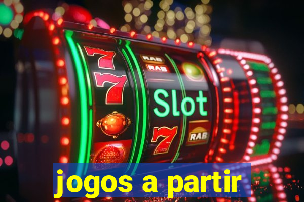 jogos a partir