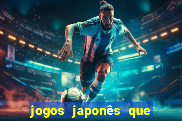 jogos japonês que ganha dinheiro