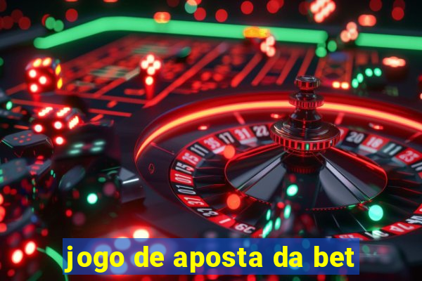 jogo de aposta da bet