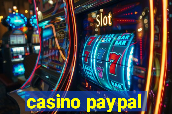 casino paypal