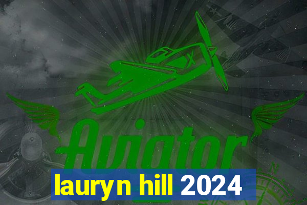 lauryn hill 2024