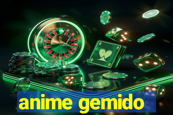 anime gemido