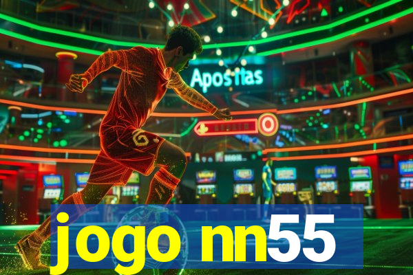 jogo nn55