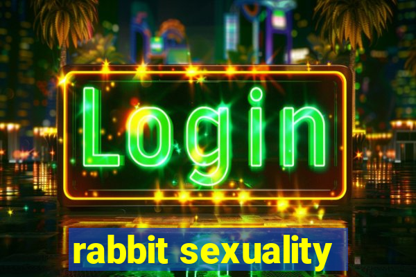 rabbit sexuality