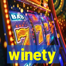 winety