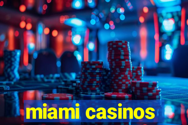 miami casinos