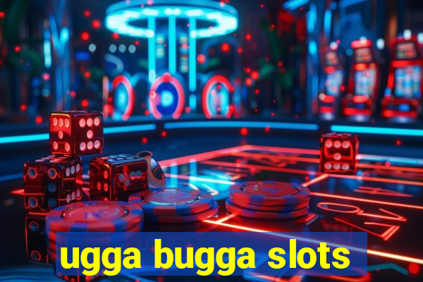 ugga bugga slots