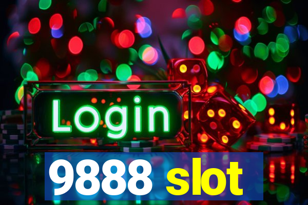 9888 slot