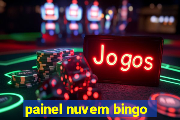 painel nuvem bingo