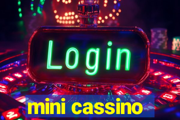 mini cassino