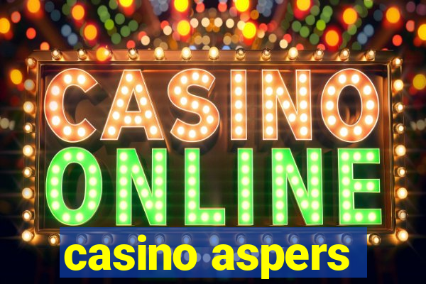 casino aspers