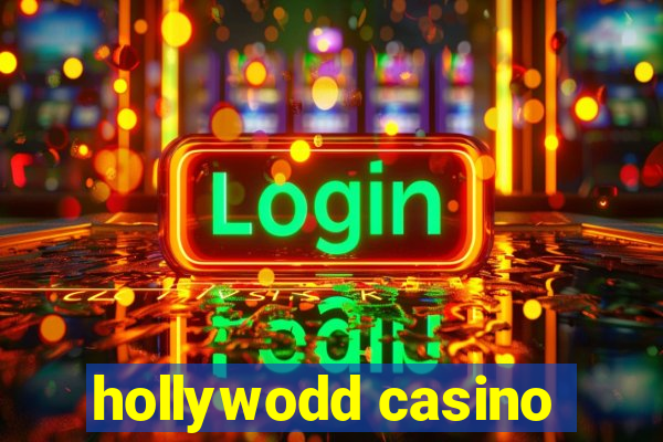 hollywodd casino