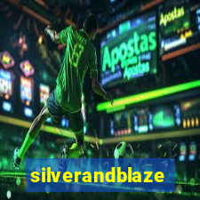 silverandblaze