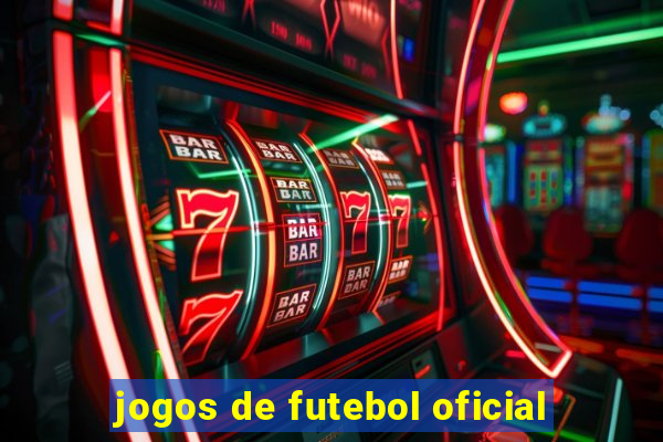 jogos de futebol oficial