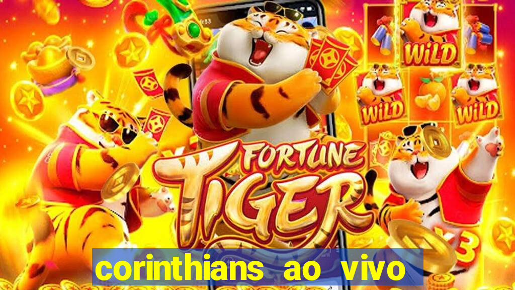 corinthians ao vivo multi canais