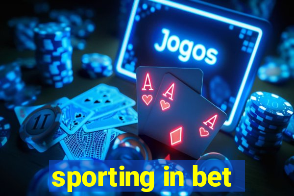 sporting in bet