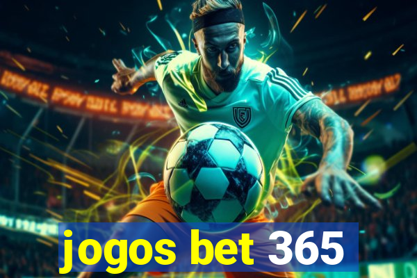 jogos bet 365