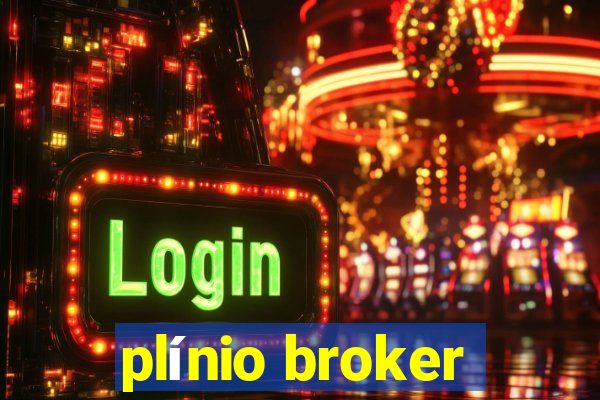 plínio broker