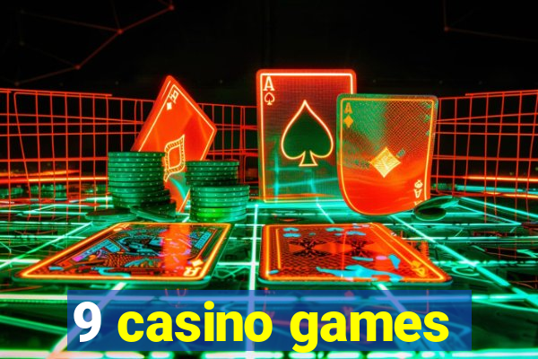 9 casino games