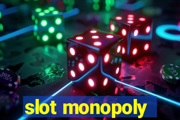 slot monopoly