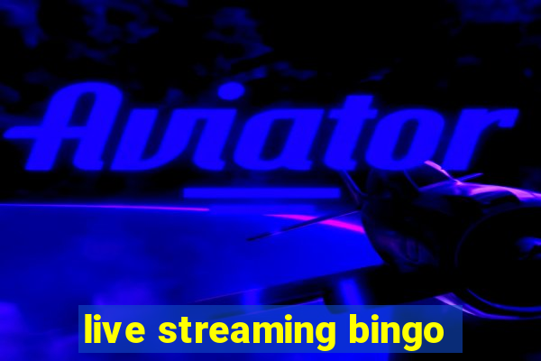 live streaming bingo