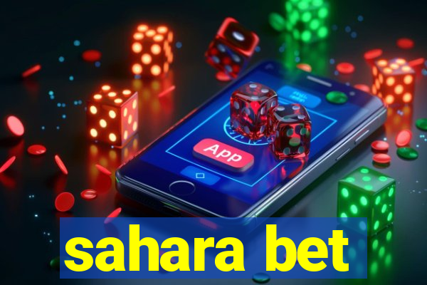 sahara bet