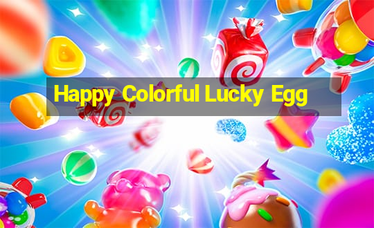 Happy Colorful Lucky Egg