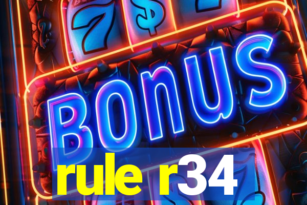 rule r34