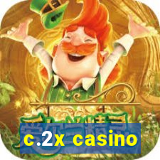 c.2x casino