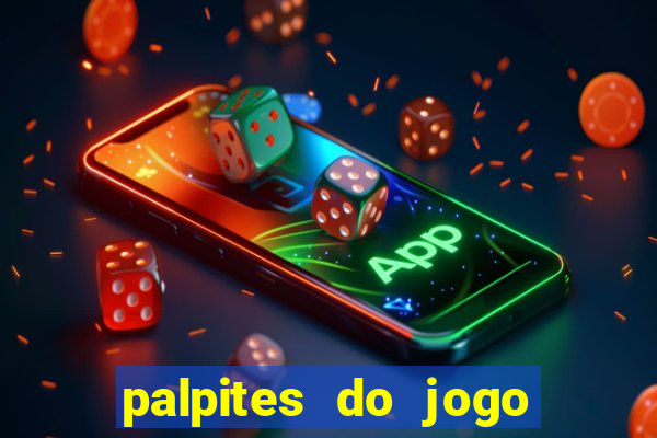 palpites do jogo aberto hoje