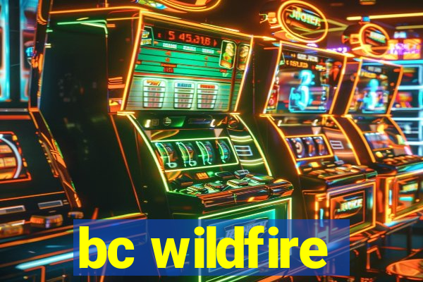 bc wildfire