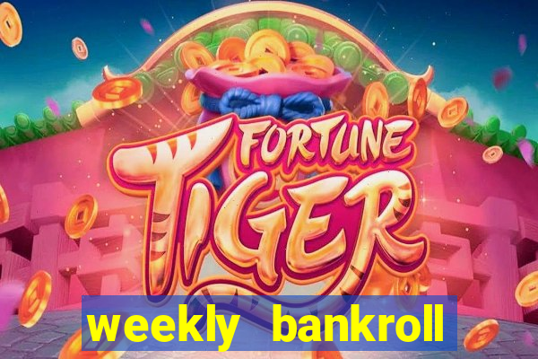 weekly bankroll booster password