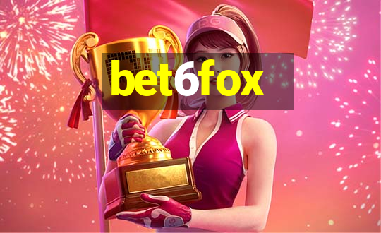 bet6fox