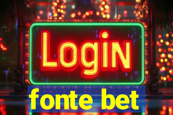 fonte bet