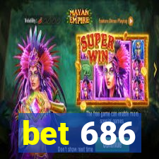 bet 686