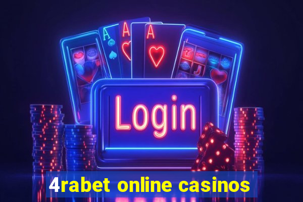 4rabet online casinos