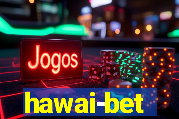 hawai-bet