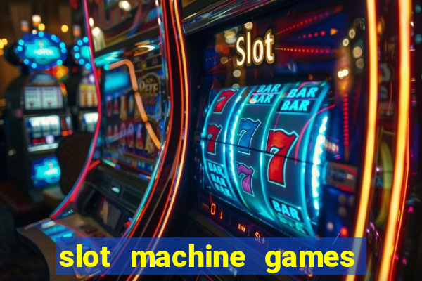 slot machine games online real money