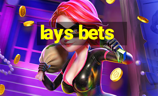 lays bets