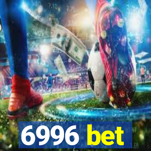 6996 bet