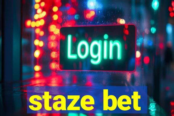 staze bet