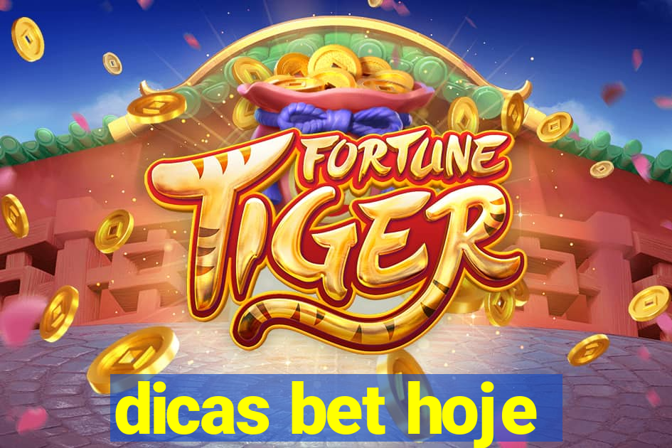 dicas bet hoje