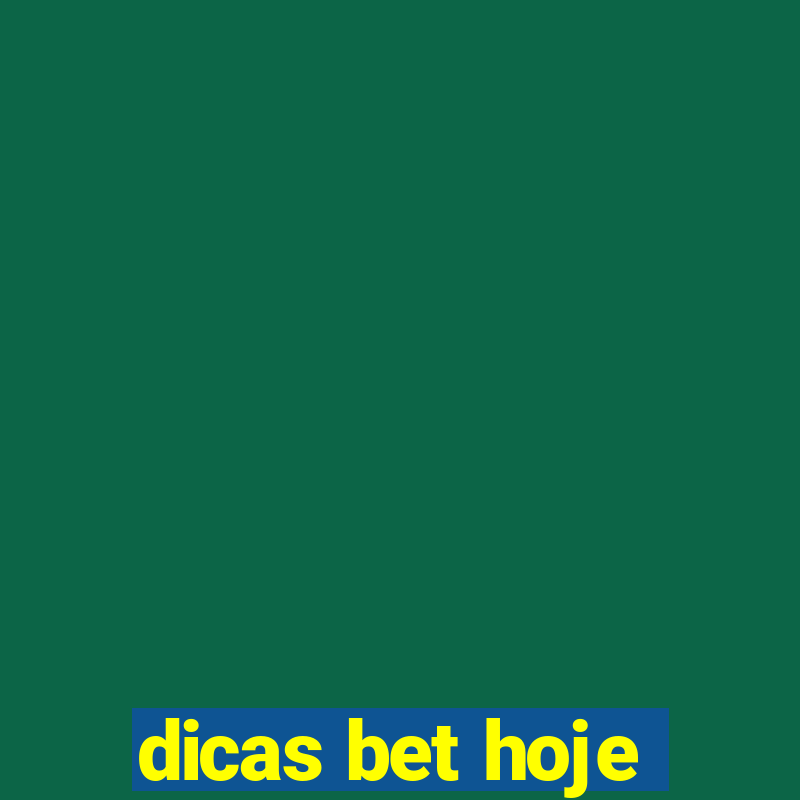 dicas bet hoje