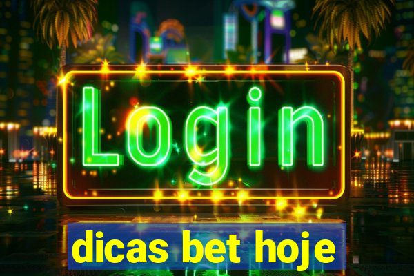 dicas bet hoje