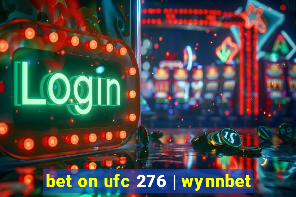 bet on ufc 276 | wynnbet