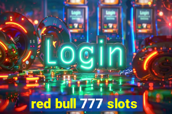 red bull 777 slots