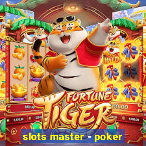 slots master - poker