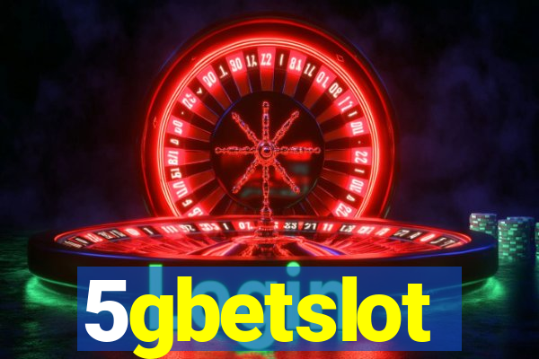 5gbetslot