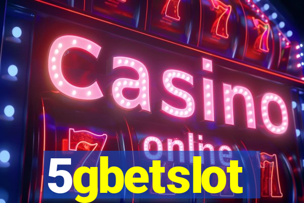 5gbetslot